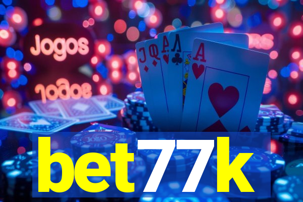 bet77k