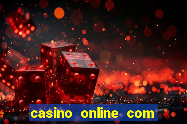 casino online com bonus de cadastro sem deposito