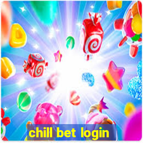 chill bet login