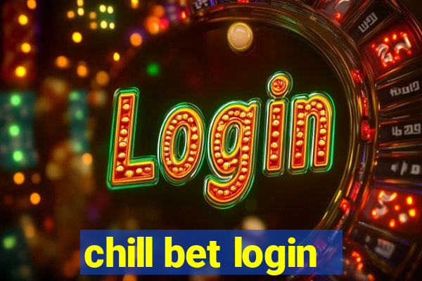 chill bet login