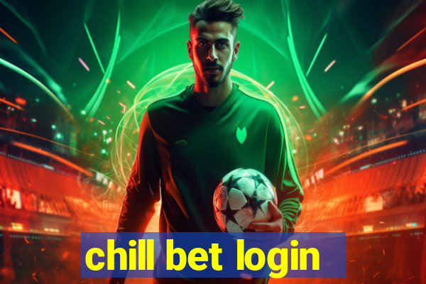 chill bet login