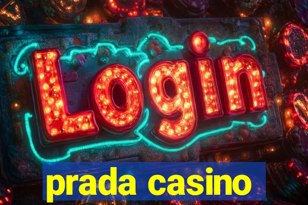 prada casino