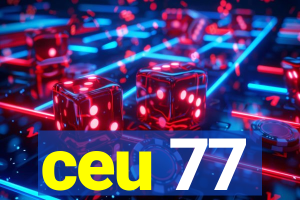 ceu 77