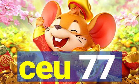 ceu 77