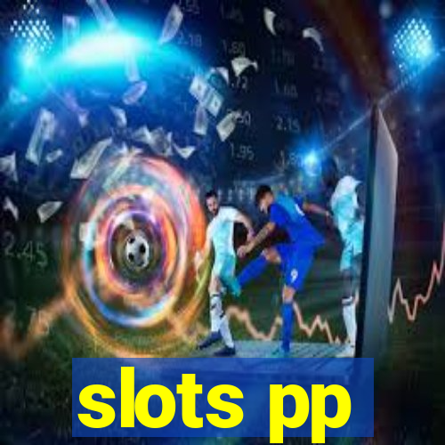 slots pp