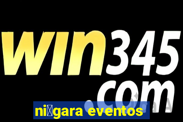 ni谩gara eventos