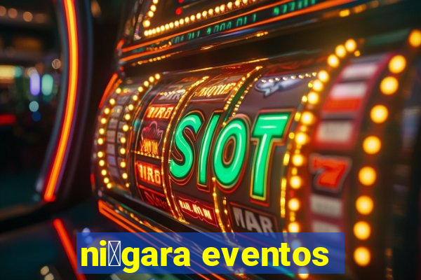 ni谩gara eventos