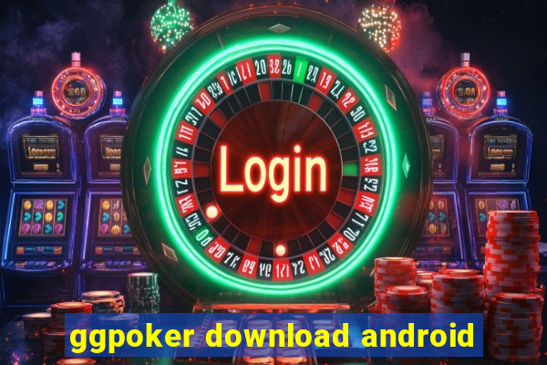 ggpoker download android