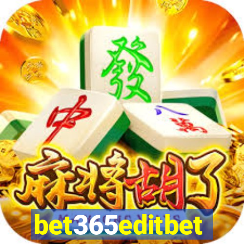 bet365editbet