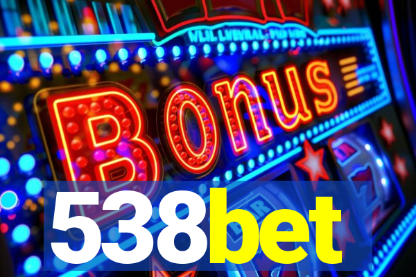 538bet