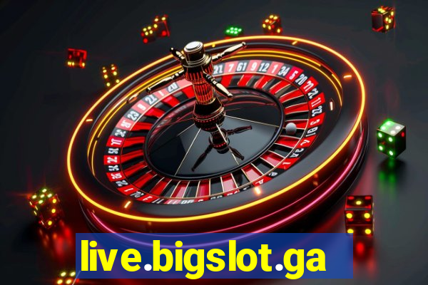 live.bigslot.game