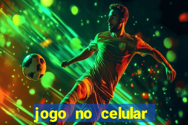 jogo no celular que ganha dinheiro de verdade