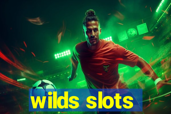 wilds slots