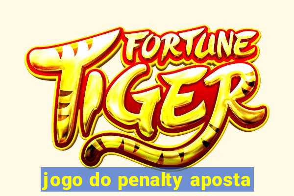 jogo do penalty aposta