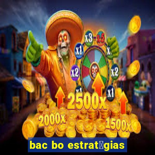 bac bo estrat茅gias