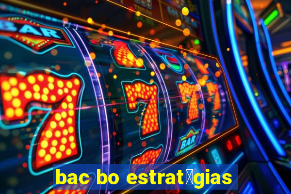 bac bo estrat茅gias