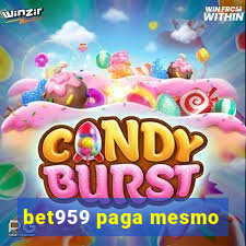 bet959 paga mesmo