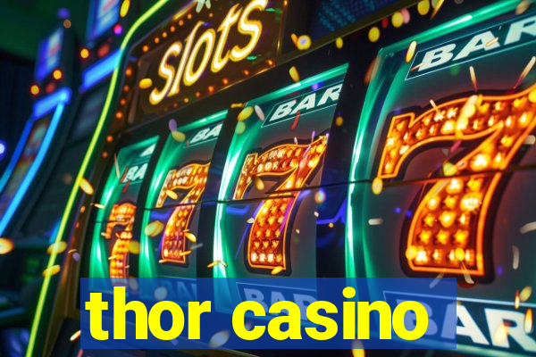 thor casino