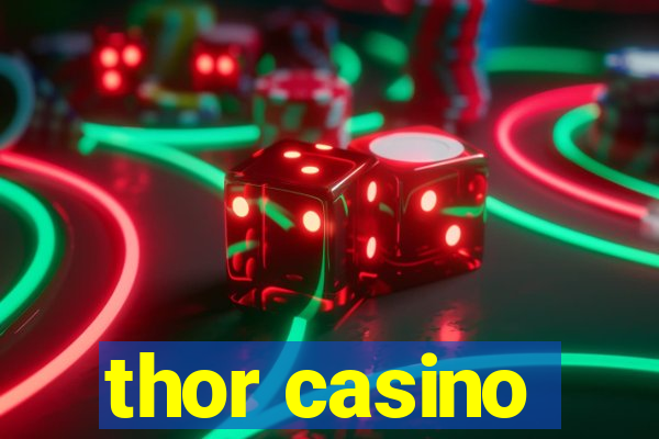 thor casino