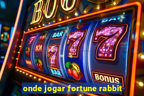 onde jogar fortune rabbit