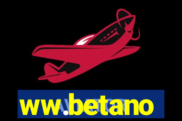 ww.betano