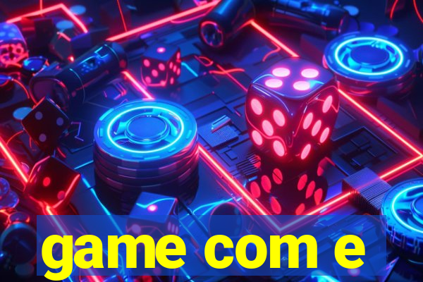 game com e