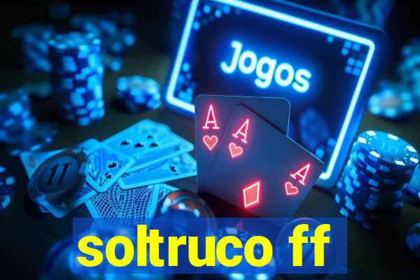 soltruco ff