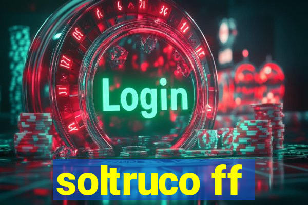 soltruco ff