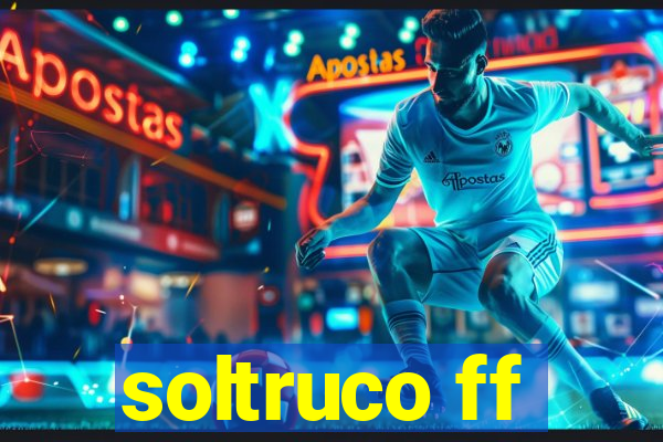 soltruco ff