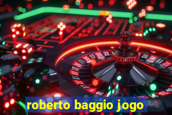 roberto baggio jogo