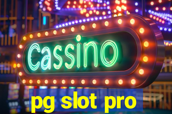 pg slot pro