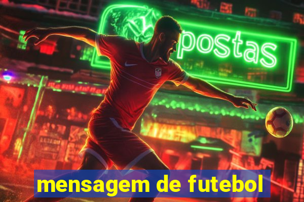 mensagem de futebol