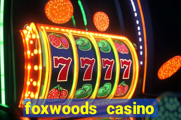 foxwoods casino connecticut hotels