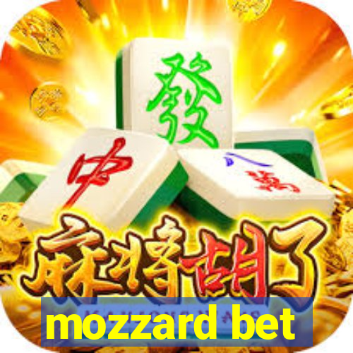 mozzard bet