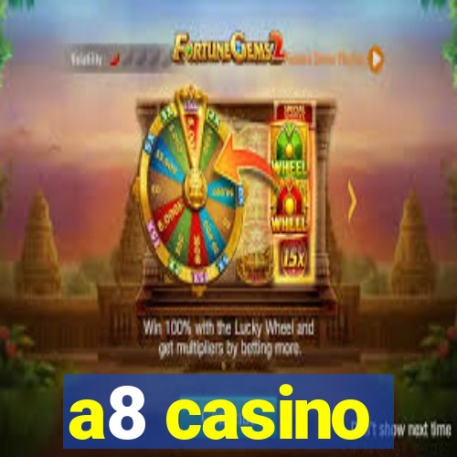 a8 casino