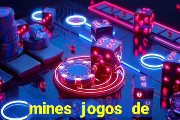 mines jogos de caca minas