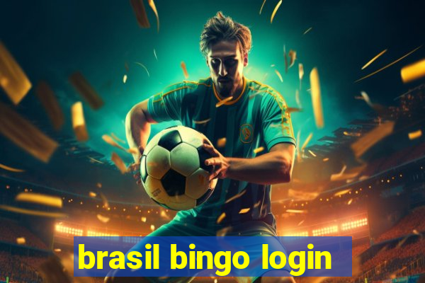 brasil bingo login