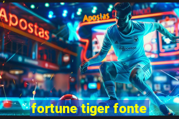 fortune tiger fonte