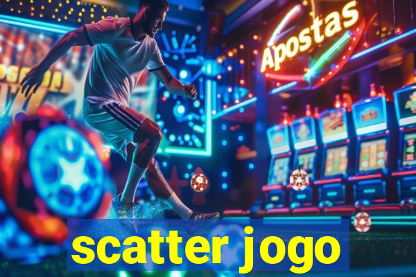 scatter jogo