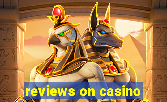 reviews on casino