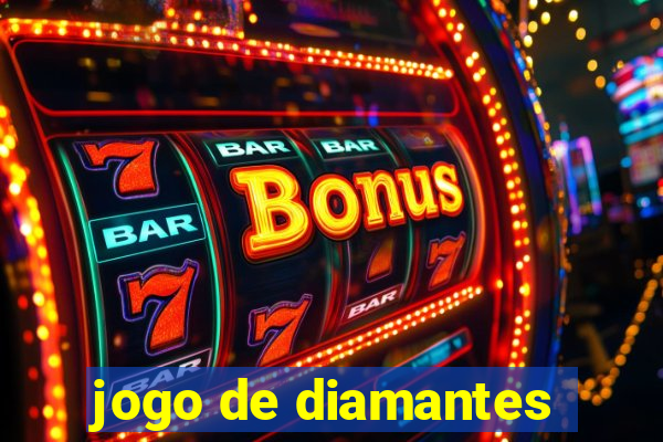 jogo de diamantes