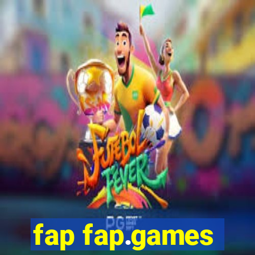 fap fap.games