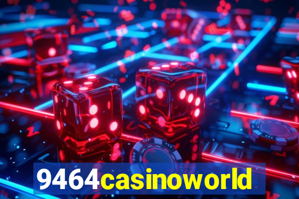 9464casinoworld