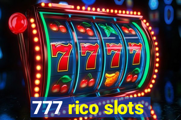 777 rico slots