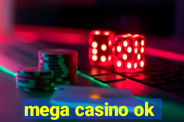 mega casino ok