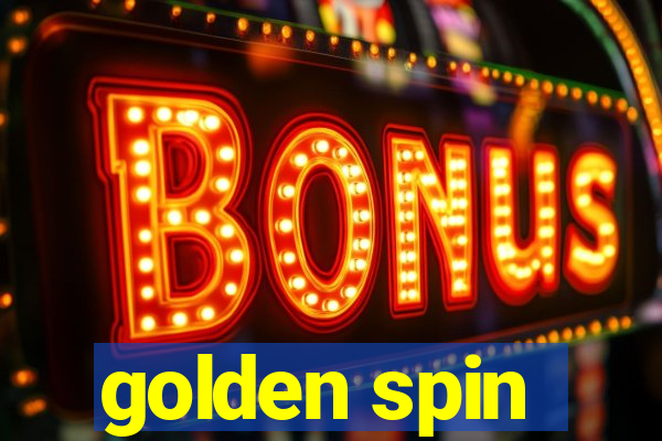 golden spin