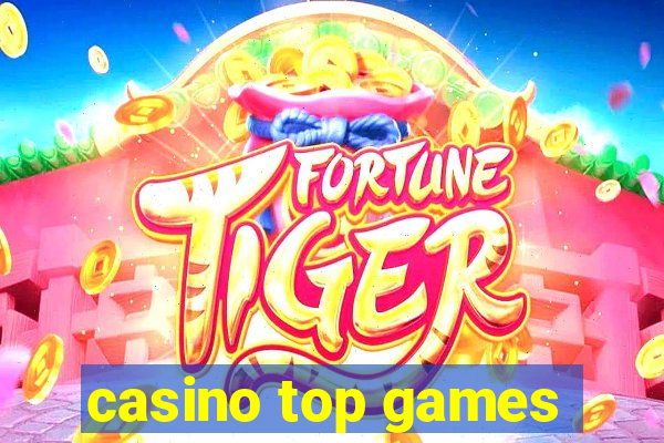 casino top games