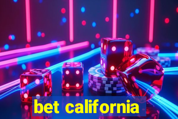 bet california