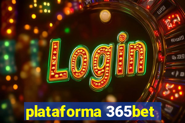 plataforma 365bet