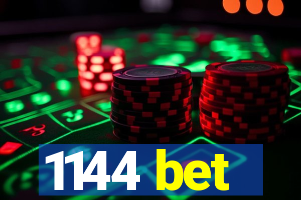 1144 bet